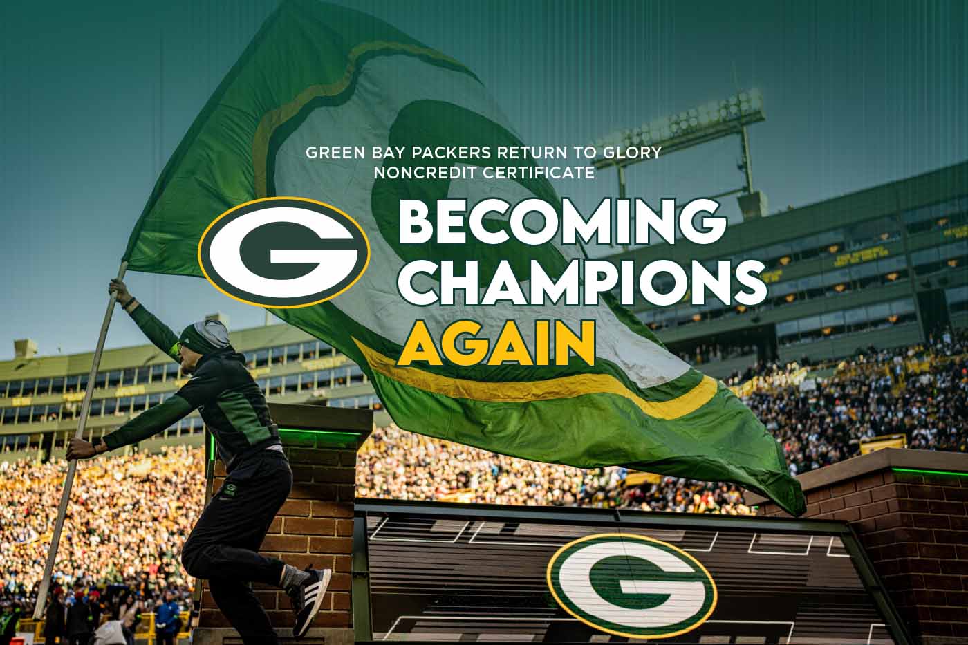 Green Bay Packers Return to Glory - Certificate Programs